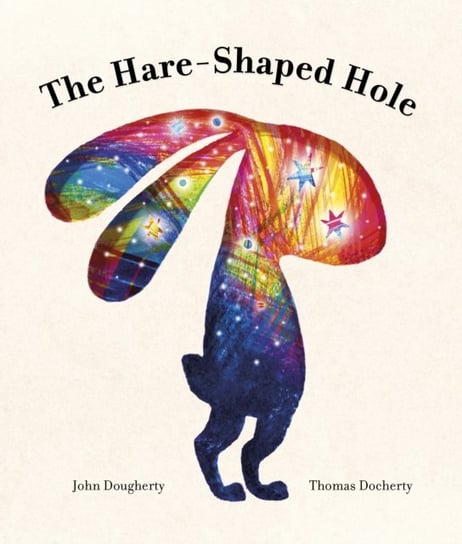 The Hare-Shaped Hole John Dougherty