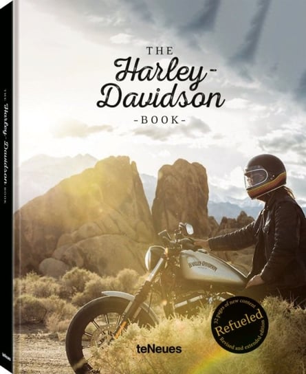 The Harley-Davidson Book - Refueled Opracowanie zbiorowe