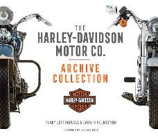 The Harley-Davidson Motor Co. Archive Collection Holmstrom Darwin, Leffingwell Randy