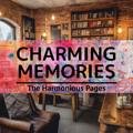 The Harmonious Pages Charming Memories