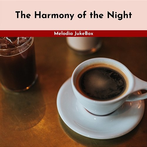 The Harmony of the Night Melodia JukeBox