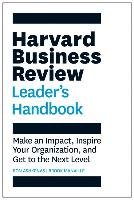 The Harvard Business Review Leader's Handbook Ashkenas Ron