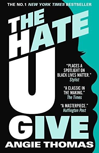 The Hate U Give. Adult Edition Thomas Angie