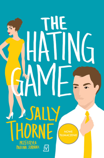 The hating game Thorne Sally