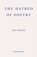 The Hatred of Poetry Lerner Ben