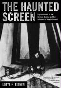 The Haunted Screen: Expressionism in the German Cinema and the Influence of Max Reinhardt Eisner Lotte H.