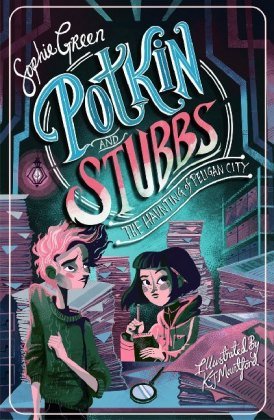 The Haunting of Peligan City: Potkin and Stubbs 2 Green Sophie