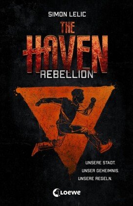 The Haven (Band 2) - Rebellion Loewe Verlag