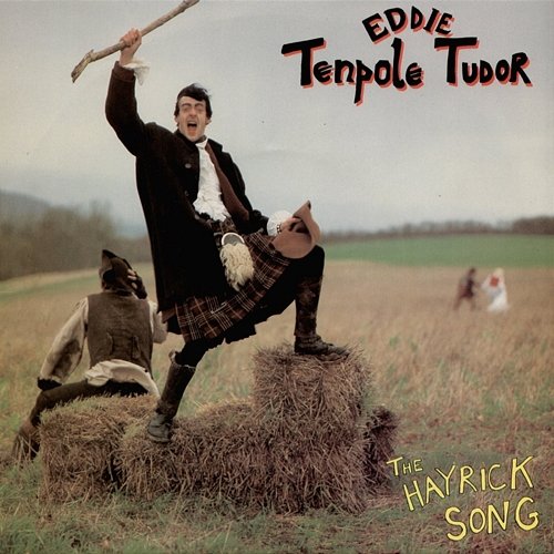 The Hayrick Song Eddie Tenpole Tudor