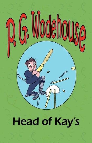 The Head of Kay's Wodehouse P. G.