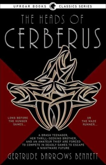 The Heads of Cerberus Gertrude Barrows Bennett