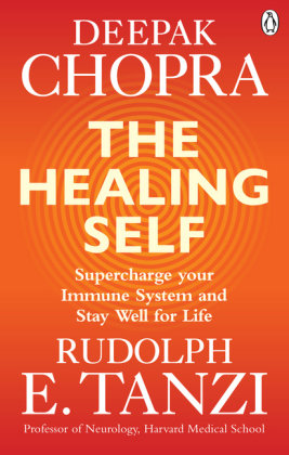 The Healing Self Chopra Deepak, Tanzi Rudolph E.