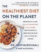 The Healthiest Diet on the Planet McDougall John