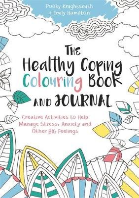 The Healthy Coping Colouring Book and Journal Knightsmith Pooky