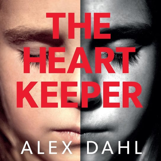 The Heart Keeper Dahl Alex