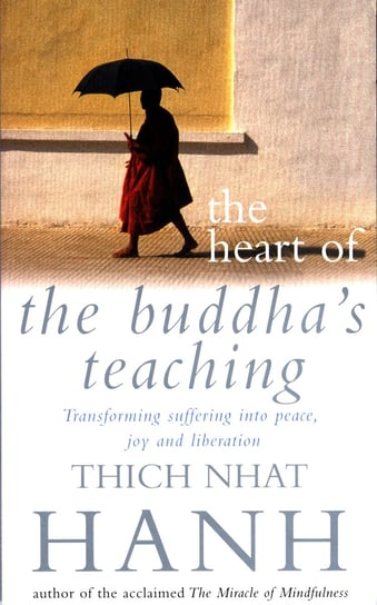 The Heart of Buddha's Teaching Nhat Hanh Thich