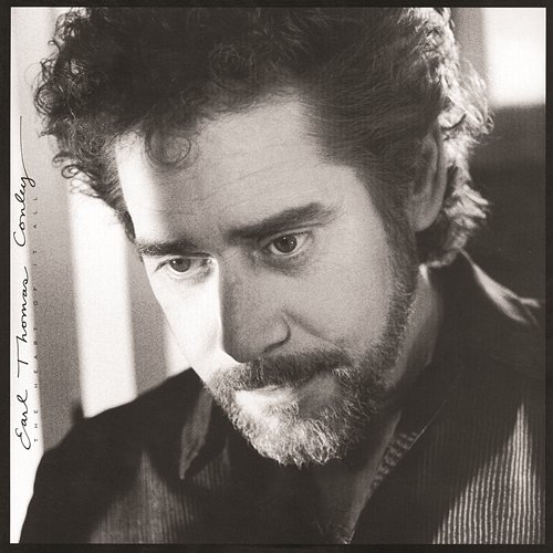 The Heart of It All EARL THOMAS CONLEY