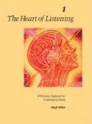 The Heart Of Listening V1 Milne Hugh
