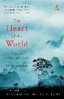 The Heart of the World: A Journey to Tibet's Lost Paradise Baker Ian