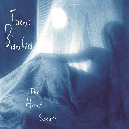 The Heart Speaks Terence Blanchard