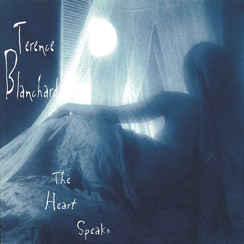 The Heart Speaks Terence Blanchard