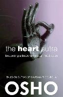 The Heart Sutra: Becoming a Buddha Through Meditation Osho