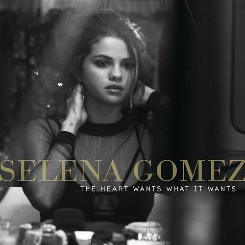 The Heart Wants What It Wants Selena Gomez