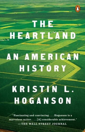 The Heartland: An American History Kristin L. Hoganson