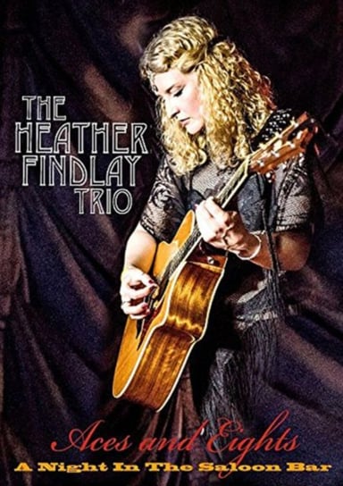The Heather Findlay Trio: Aces and Eights - A Night In... (brak polskiej wersji językowej) Black Sand