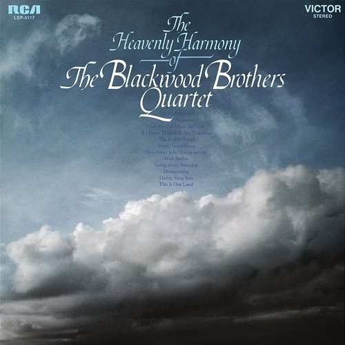 The Heavenly Harmony of The Blackwood Brothers Quartet The Blackwood Brothers Quartet