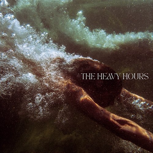 The Heavy Hours The Heavy Hours