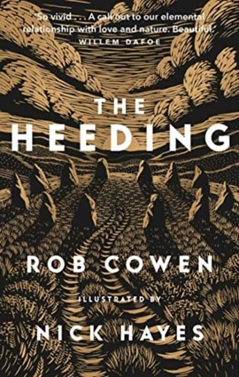 The Heeding Rob Cowen