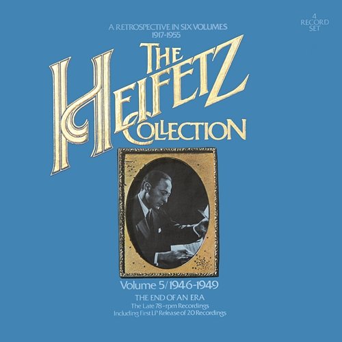 The Heifetz Collection - Vol. 5 Jascha Heifetz