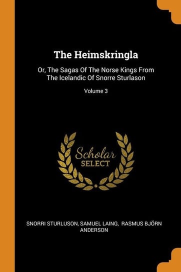 The Heimskringla Sturluson Snorri