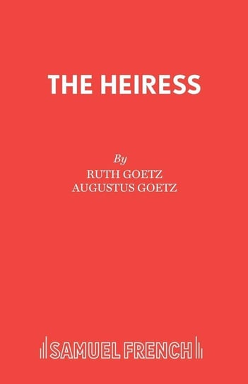 The Heiress Goetz Ruth
