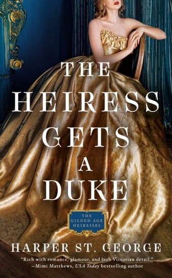 The Heiress Gets A Duke Harper St. George