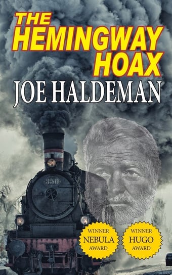 The Hemingway Hoax-Hugo and Nebula Winning Novella Haldeman Joe