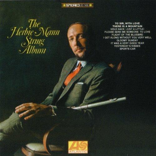 The Herbie Mann String Album Herbie Mann