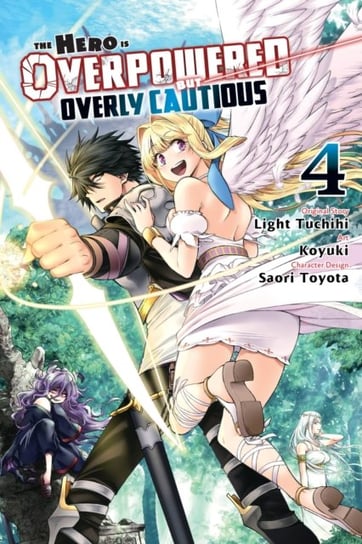 The Hero Is Overpowered But Overly Cautious. Volume 4 Light Tuchichi