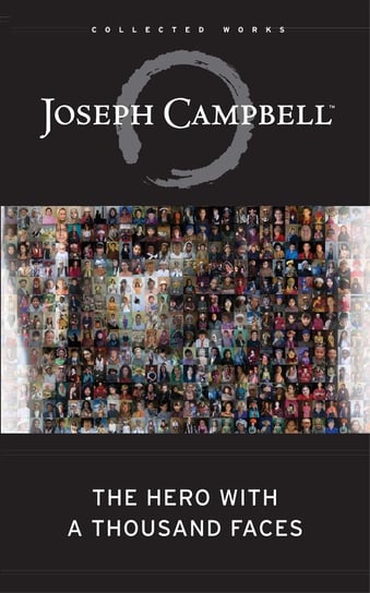 The Hero with a Thousand Faces Joseph Campbell