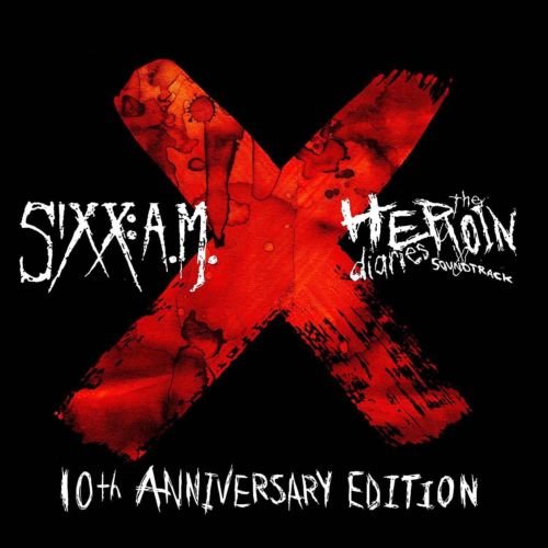 The Heroin Diaries (Soundtrack) Sixx:A.M.