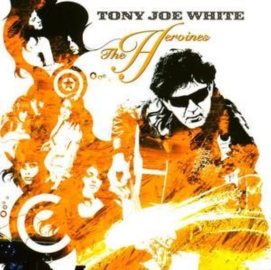 The Heroines White Tony Joe