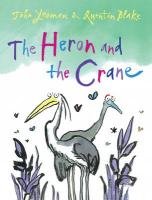 The Heron and the Crane Yeoman John