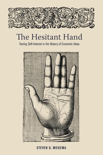 The Hesitant Hand Medema Steven G.
