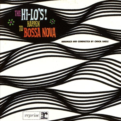 The Hi-Lo's Happen To Bossa Nova The Hi-Lo's
