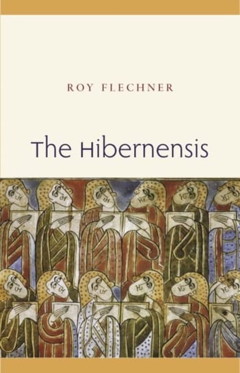The Hibernensis. A Study and Edition. Volume 1 Roy Flechner