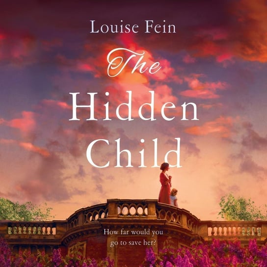 The Hidden Child - audiobook Louise Fein