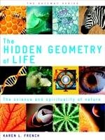 The Hidden Geometry of Life French Karen L.