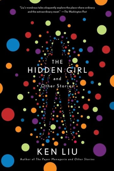 The Hidden Girl and Other Stories Liu Ken
