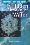 The Hidden Messages in Water Emoto Masaru